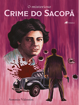 cover image of O misterioso Crime do Sacopã